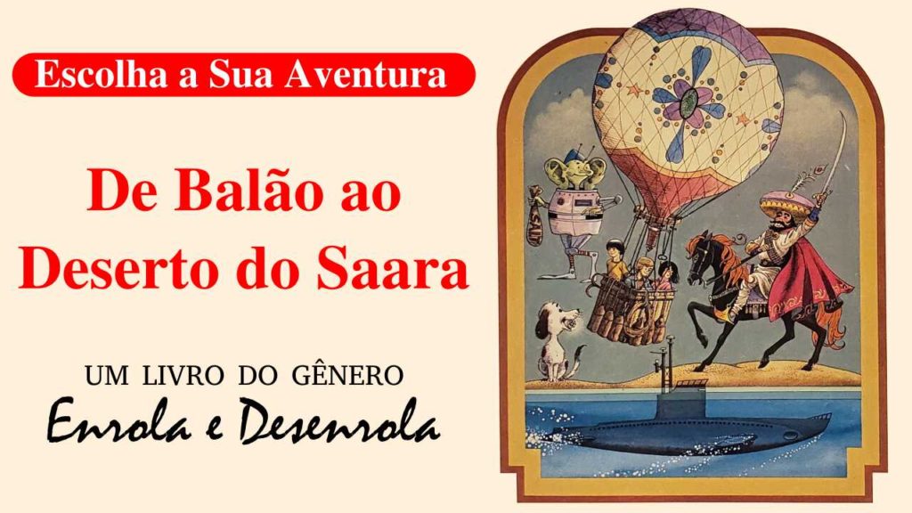 De Balão ao Deserto do Saara